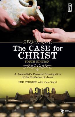 The Case for Christ, Youth Edition: A Journalis... B0092JK33Y Book Cover