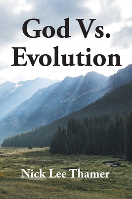 God Vs. Evolution B0GW18LBC2 Book Cover