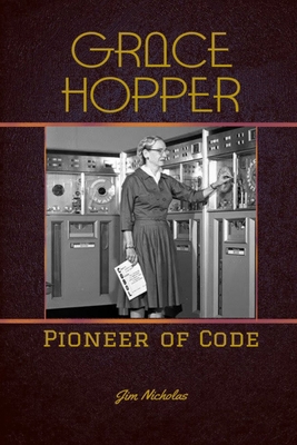 Grace hopper: Pioneer of Code            Book Cover