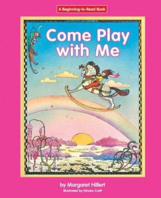 Come Play with Me 1599531798 Book Cover