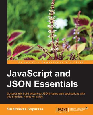 JavaScript and Json Essentials 1783286032 Book Cover