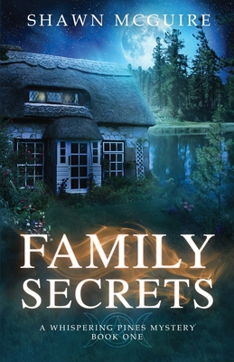 Family Secrets: A Whispering Pines Mystery 154671989X Book Cover