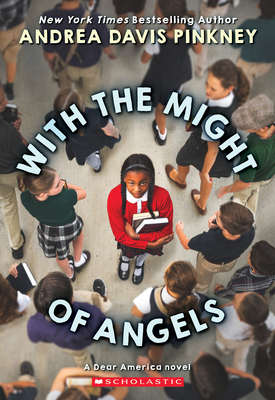 With the Might of Angels (Dear America) 133853095X Book Cover