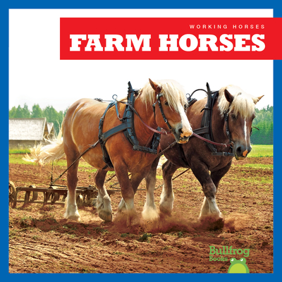 Farm Horses B0BXZXLH9N Book Cover
