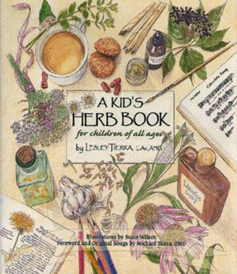 A Kid's Herb Book: For Children of All Ages 1885003366 Book Cover