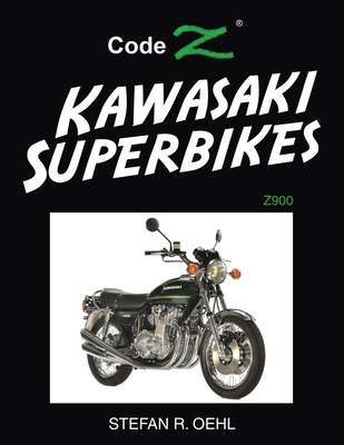 Kawasaki Superbikes: Z900 B0D1YLGJ6W Book Cover