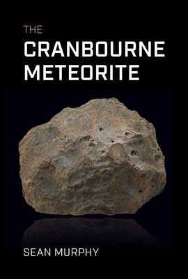 The Cranbourne Meteorite 1923068725 Book Cover
