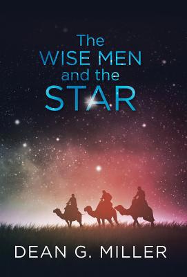 The Wise Men and the Star 1973657074 Book Cover