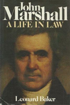 John Marshall - A Life In Law 0020017006 Book Cover