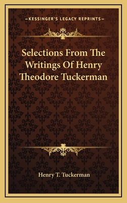 Selections from the Writings of Henry Theodore ... 1163860107 Book Cover