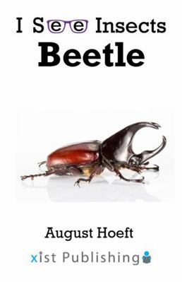 Beetle (I See Insects) 1532428553 Book Cover