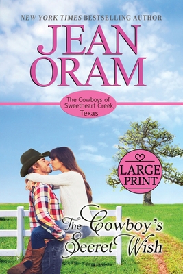 The Cowboy's Secret Wish: An Opposites Attract ... [Large Print] 1989359450 Book Cover