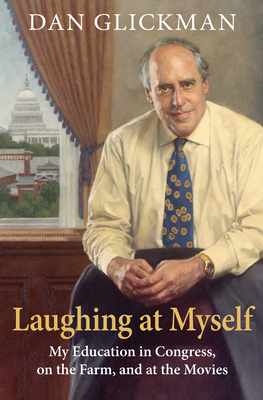 Laughing at Myself: My Education in Congress, o... 0700632131 Book Cover