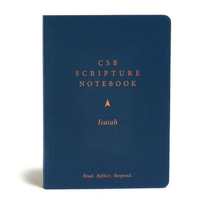 CSB Scripture Notebook, Isaiah: Read. Reflect. ... 1087731305 Book Cover