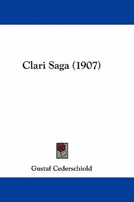Clari Saga (1907) 1436888549 Book Cover