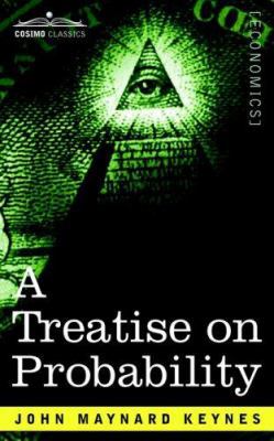 A Treatise on Probability 1596055308 Book Cover