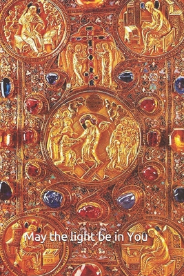 May the light be in You: Special Edition 1655628550 Book Cover