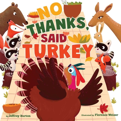 No Thanks, Said Turkey 1665965991 Book Cover