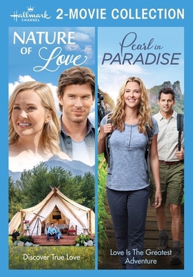 Hallmark 2-Movie Collection: Nature of Love / P... B089M1H9X8 Book Cover