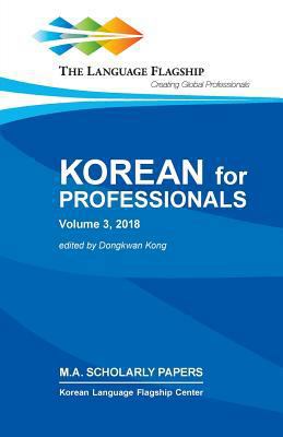 Korean for Professionals, Volume 3 1640071903 Book Cover
