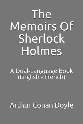 The Memoirs Of Sherlock Holmes: A Dual-Language... 1719837163 Book Cover