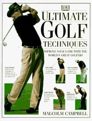 Ultimate Golf Techniques 0789404427 Book Cover