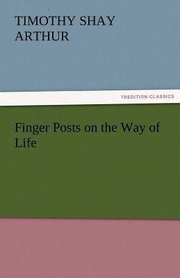 Finger Posts on the Way of Life 3842456212 Book Cover