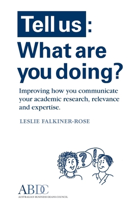 Tell Us: What Are You Doing? Improving how you ... 0645412805 Book Cover