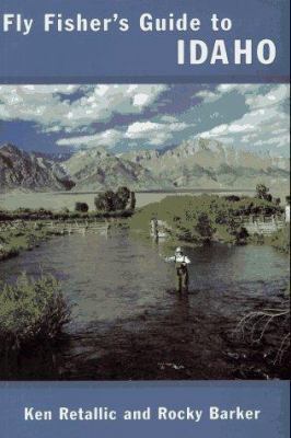 Fly Fisher's Guide to Idaho 1885106300 Book Cover