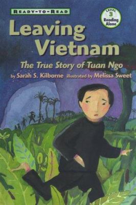 Leaving Vietnam: The Journey Of Tuan Ngo (Ready... 0689807988 Book Cover