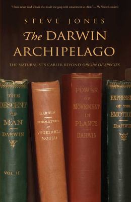 The Darwin Archipelago: The Naturalist's Career... 0300181582 Book Cover