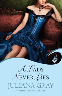 A Lady Never Lies 1472204816 Book Cover