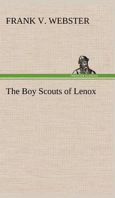 The Boy Scouts of Lenox 3849197476 Book Cover