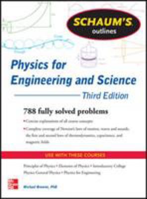 Schaum's Outline of Physics for Engineering and... 0071810900 Book Cover