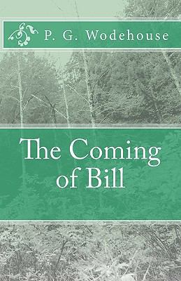 The Coming of Bill 1452880174 Book Cover