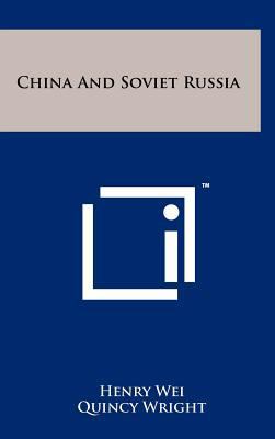China and Soviet Russia 125810797X Book Cover