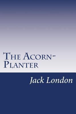 The Acorn-Planter 1500482269 Book Cover