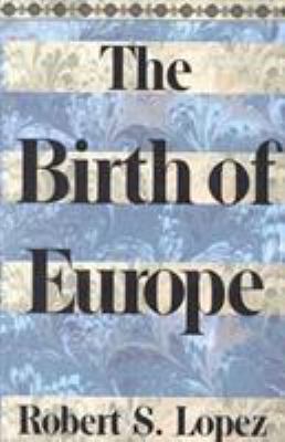The Birth of Europe 0871318636 Book Cover