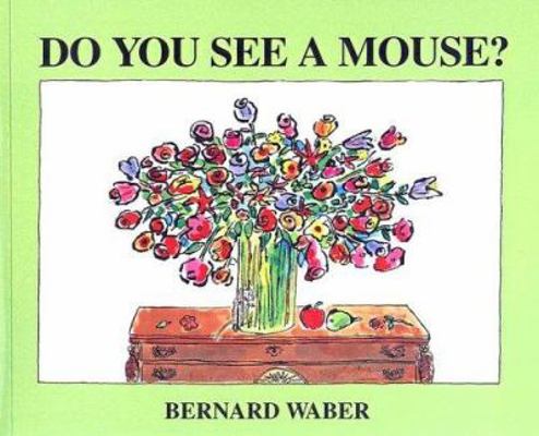 Do You See a Mouse? 0613015754 Book Cover