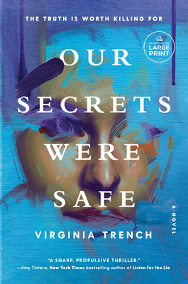 Our Secrets Were Safe [Large Print] B0DLMLSWXL Book Cover