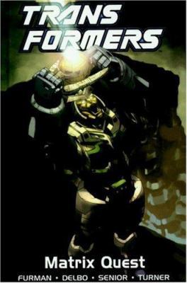 Transformers, Vol. 12: Matrix Quest 1840235071 Book Cover