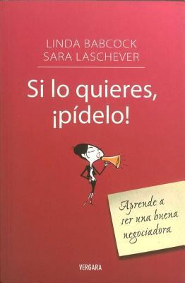 Si Lo Quieres, Pidelo! [Spanish] 8466639543 Book Cover