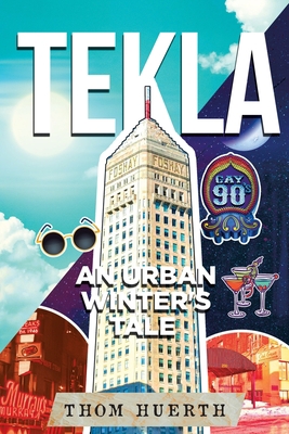 Tekla: An Urban Winter's Tale 1960946323 Book Cover