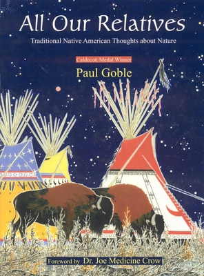 All Our Relatives: Traditional Native American ... 0941532771 Book Cover