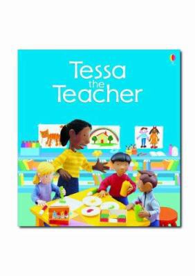 Tessa the Teacher 0746062567 Book Cover