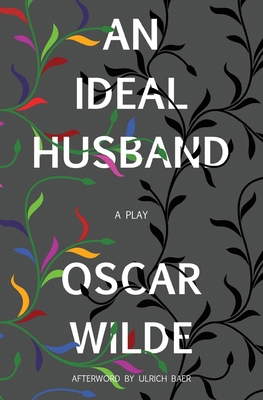 An Ideal Husband (Warbler Classics) 1954525532 Book Cover