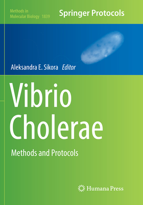 Vibrio Cholerae: Methods and Protocols 1493993658 Book Cover