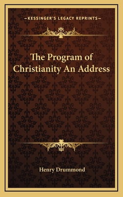 The Program of Christianity an Address 1163343382 Book Cover