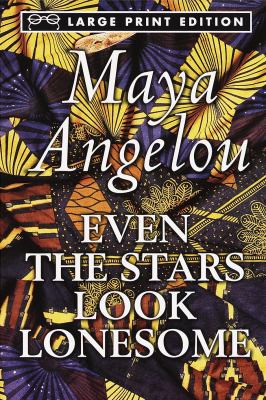 Even the Stars Look Lonesome [Large Print] 0679774416 Book Cover
