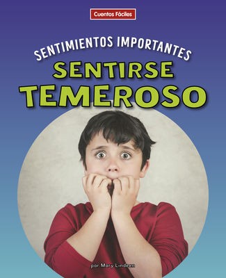 Sentirse Temeroso 1684508010 Book Cover